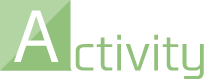 Activity